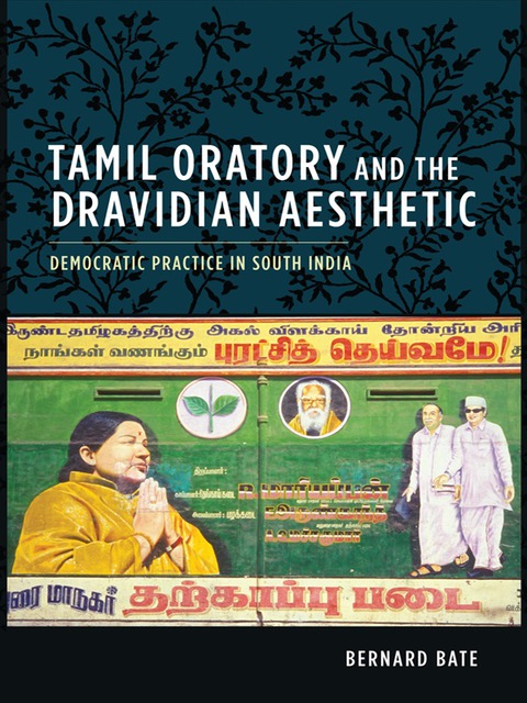 Cover image for book Tamil Oratory and the Dravidian Aesthetic