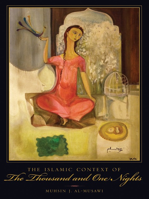 Cover image for book The Islamic Context of The Thousand and One Nights