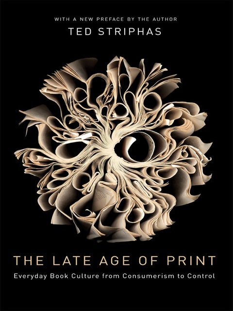 Cover image for book The Late Age of Print
