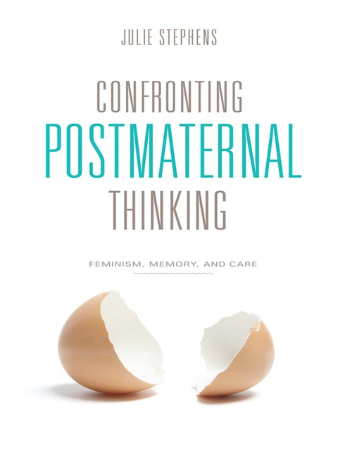 Cover image for book Confronting Postmaternal Thinking