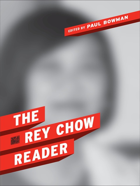 Cover image for book The Rey Chow Reader