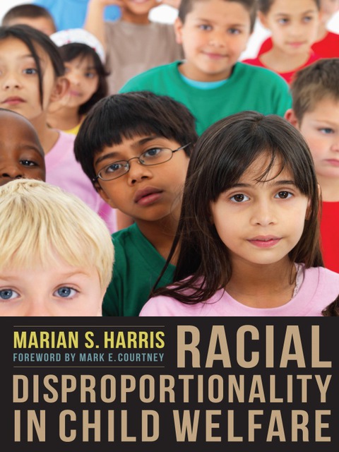 Cover image for book Racial Disproportionality in Child Welfare