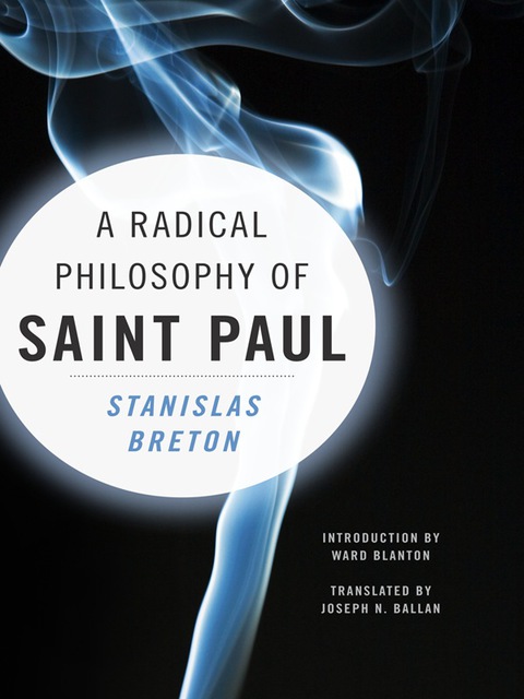 Cover image for book A Radical Philosophy of Saint Paul