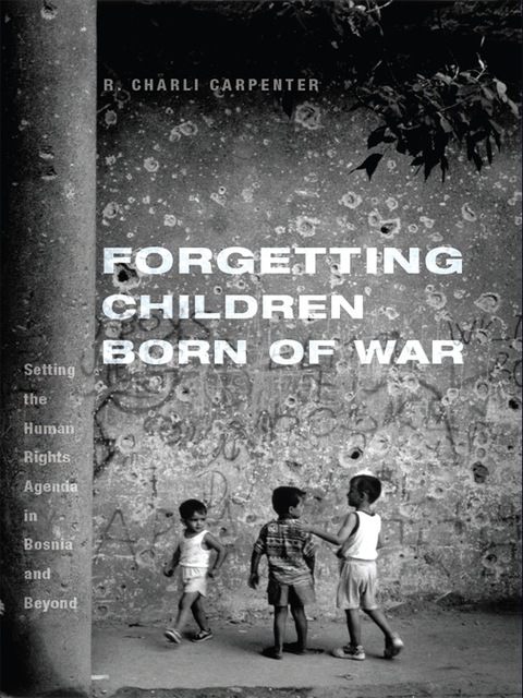Cover image for book Forgetting Children Born of War
