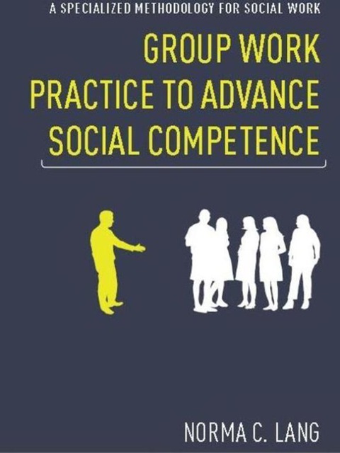Cover image for book Group Work Practice to Advance Social Competence