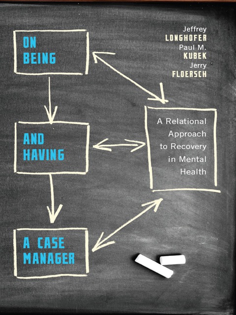 Cover image for book On Being and Having a Case Manager