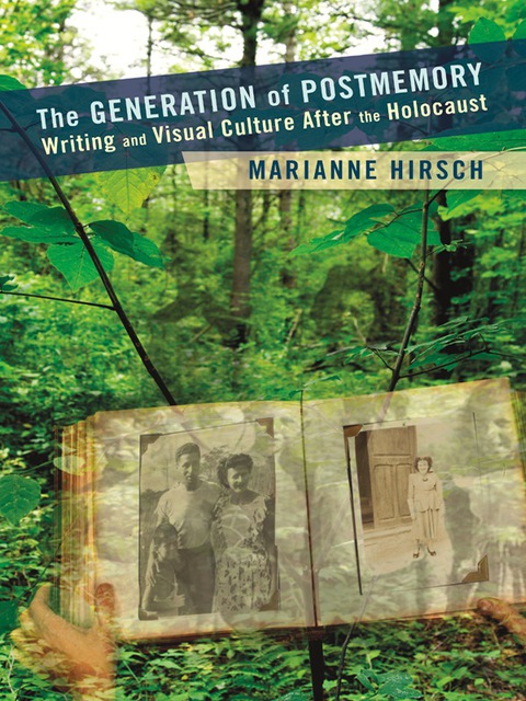 Cover image for book The Generation of Postmemory