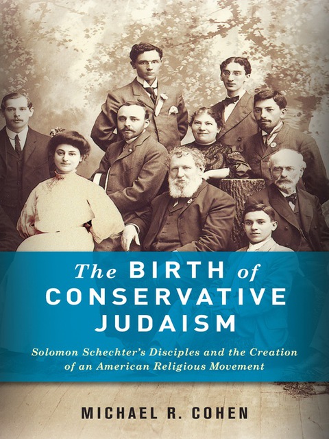 Cover image for book The Birth of Conservative Judaism