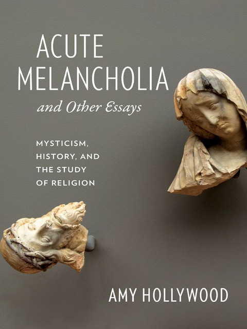 Cover image for book Acute Melancholia and Other Essays