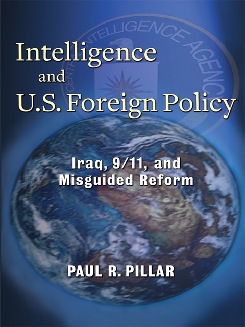 Cover image for book Intelligence and U.S. Foreign Policy