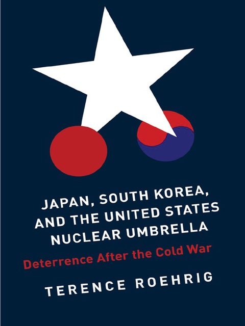 Cover image for book Japan, South Korea, and the United States Nuclear Umbrella