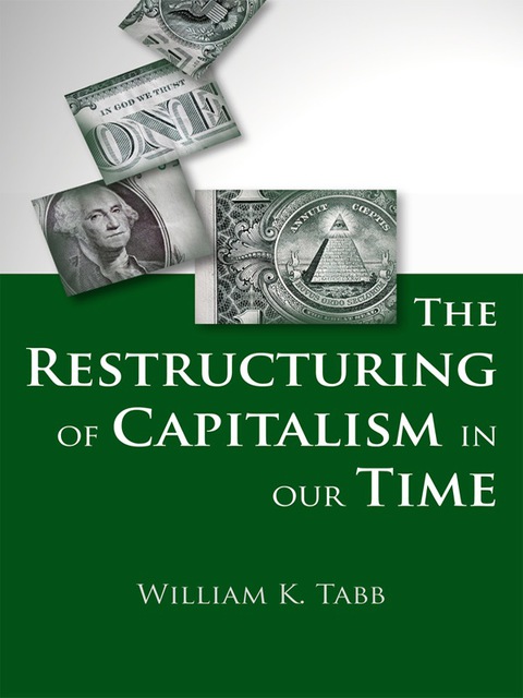 Cover image for book The Restructuring of Capitalism in Our Time