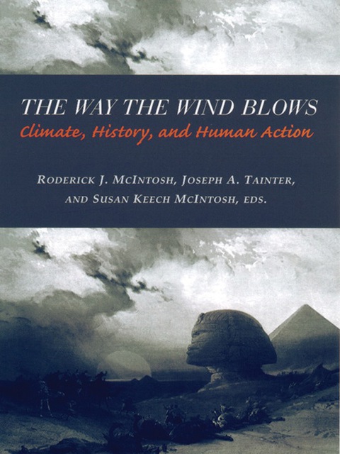 Cover image for book The Way the Wind Blows: Climate Change, History, and Human Action