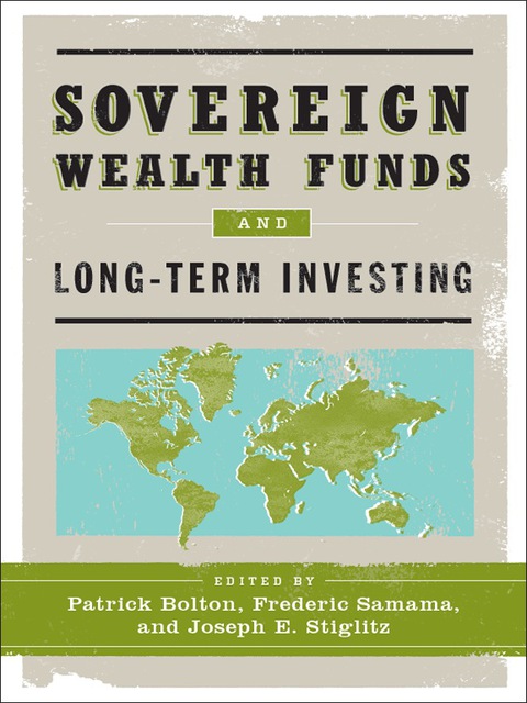 Cover image for book Sovereign Wealth Funds and Long-Term Investing