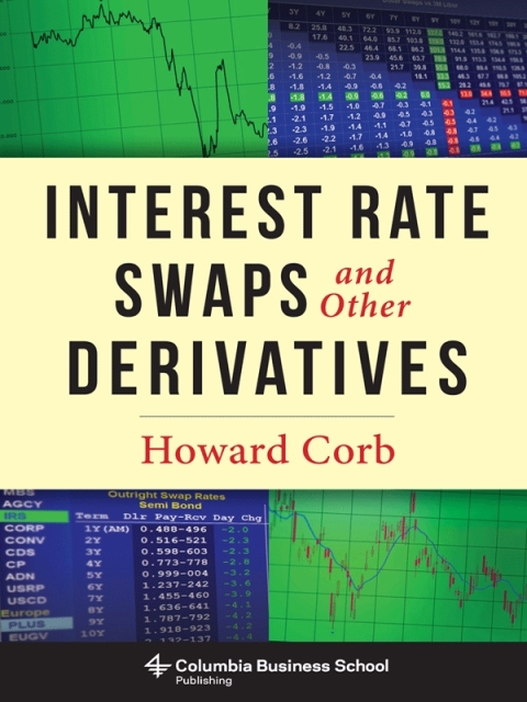 Cover image for book Interest Rate Swaps and Other Derivatives