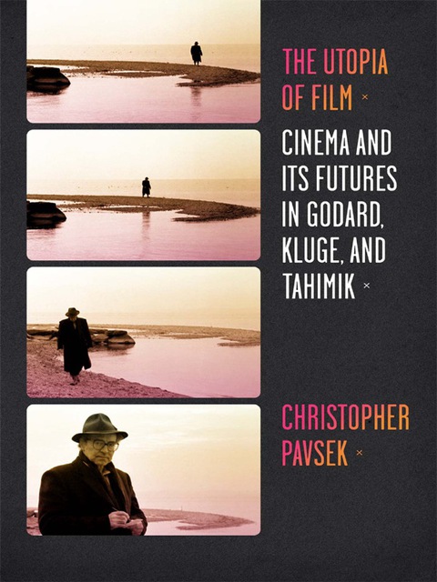 Cover image for book The Utopia of Film