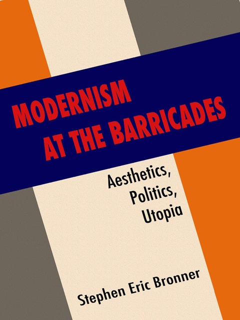 Cover image for book Modernism at the Barricades
