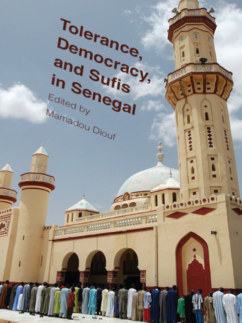 Cover image for book Tolerance, Democracy, and Sufis in Senegal