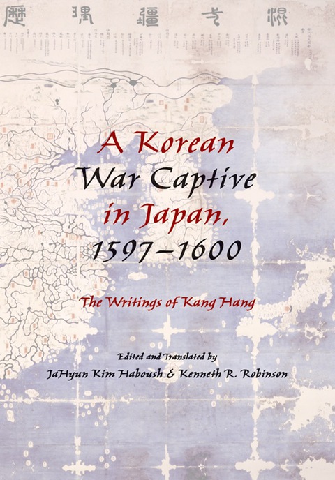 Cover image for book A Korean War Captive in Japan, 1597–1600