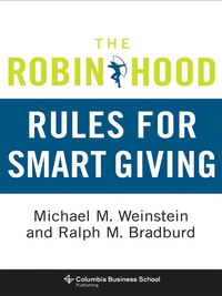 Cover image: The Robin Hood Rules for Smart Giving 9780231158367