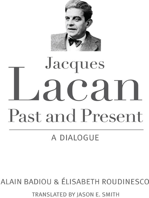 Cover image for book Jacques Lacan, Past and Present