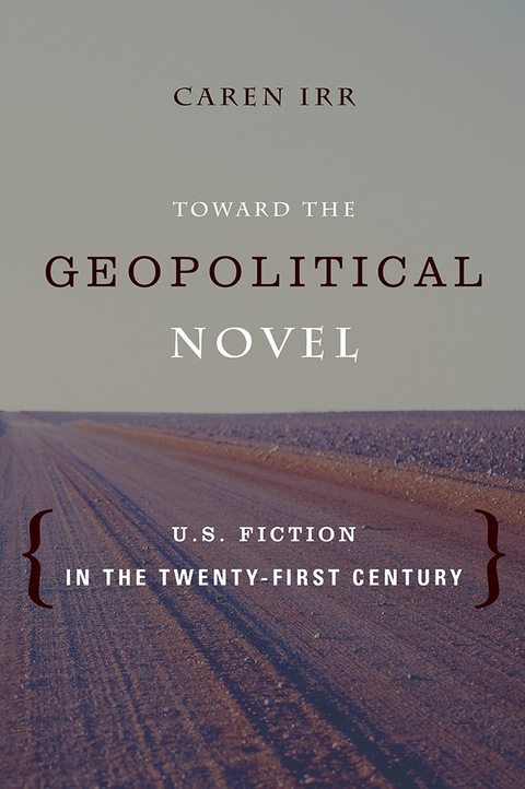 Cover image for book Toward the Geopolitical Novel