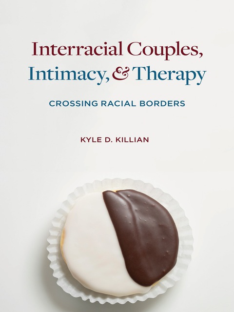 Cover image for book Interracial Couples, Intimacy, and Therapy