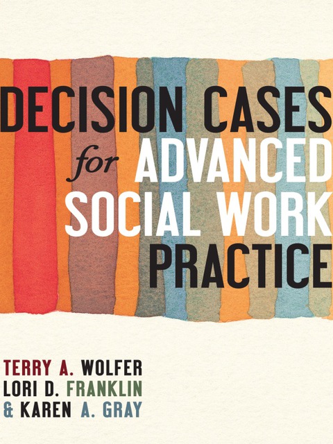 Cover image for book Decision Cases for Advanced Social Work Practice