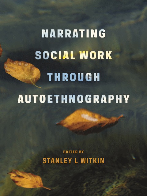 Cover image for book Narrating Social Work Through Autoethnography
