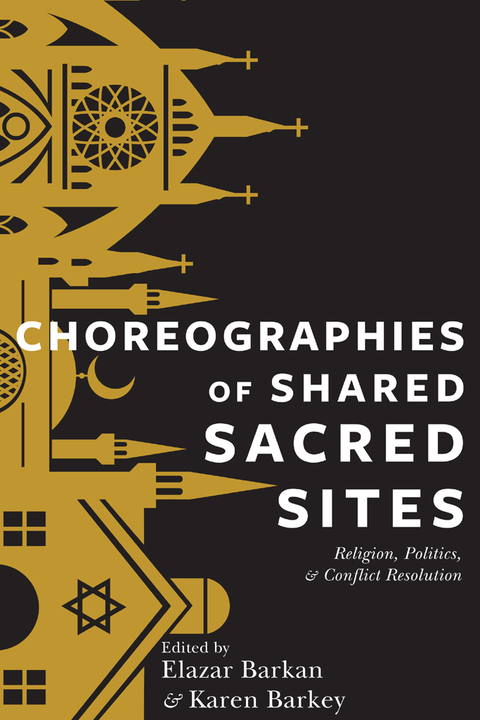 Cover image for book Choreographies of Shared Sacred Sites