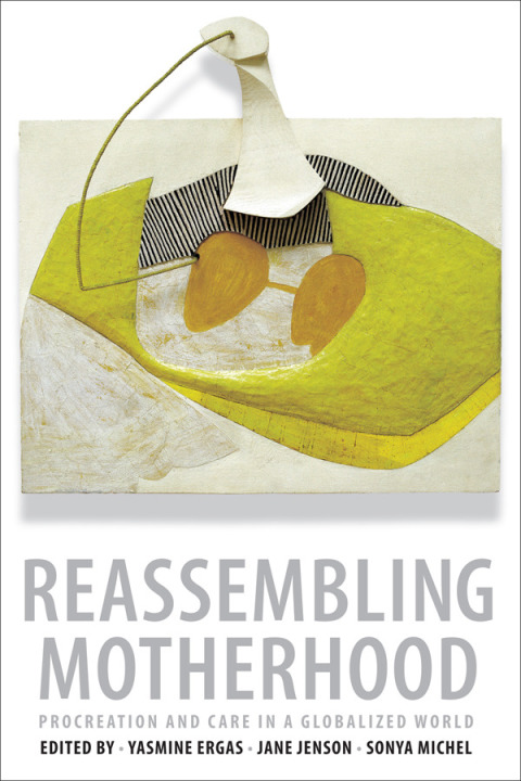 Cover image for book Reassembling Motherhood