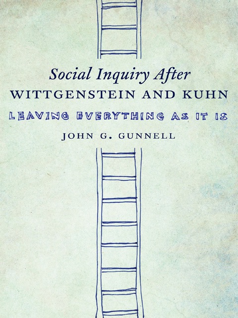 Cover image for book Social Inquiry After Wittgenstein and Kuhn