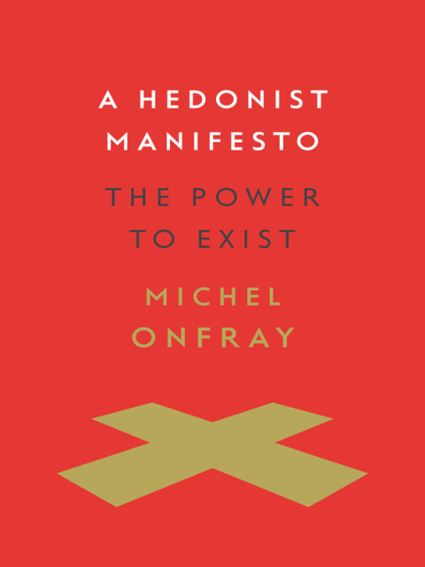 Cover image for book A Hedonist Manifesto