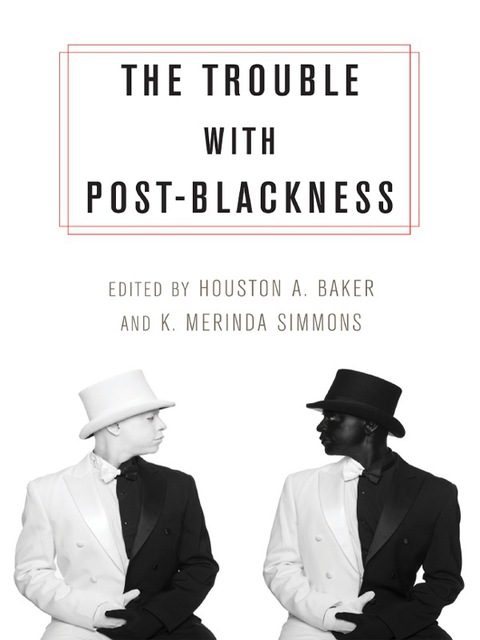 Cover image for book The Trouble with Post-Blackness