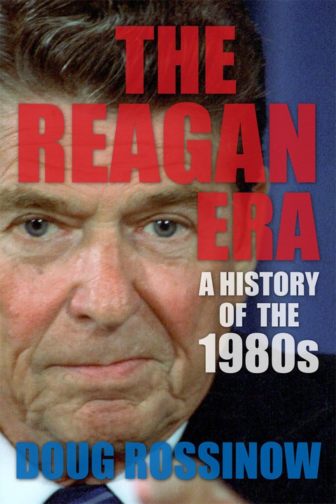 Cover image for book The Reagan Era