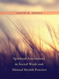 Titelbild: Spiritual Assessment in Social Work and Mental Health Practice 9780231163965