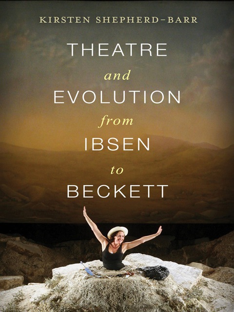 Cover image for book Theatre and Evolution from Ibsen to Beckett