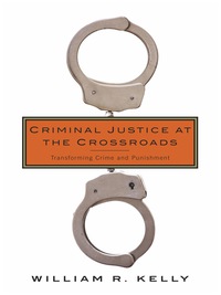Titelbild: Criminal Justice at the Crossroads 9780231171366