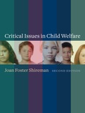 Critical Issues in Child Welfare - Joan F. Shireman