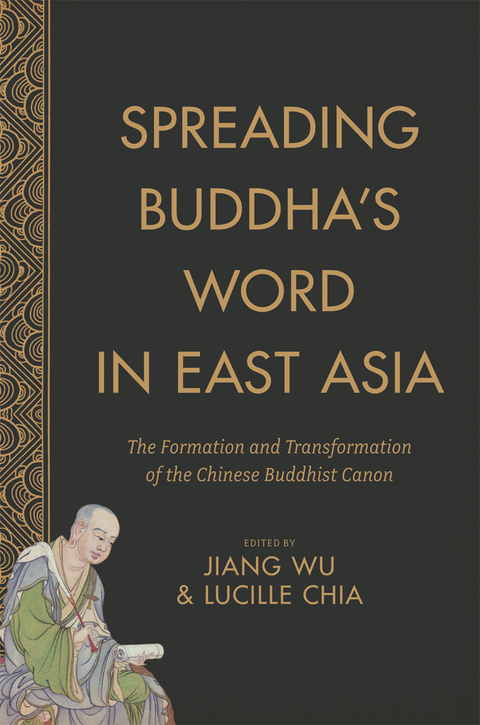 Cover image for book Spreading Buddha's Word in East Asia