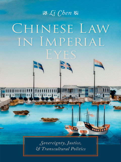 Cover image for book Chinese Law in Imperial Eyes