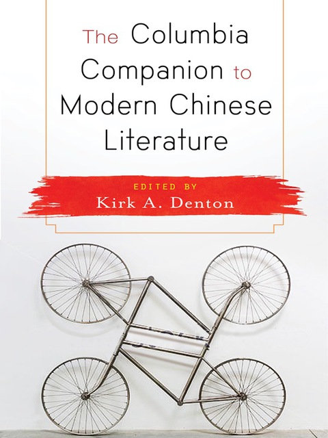 Cover image for book The Columbia Companion to Modern Chinese Literature