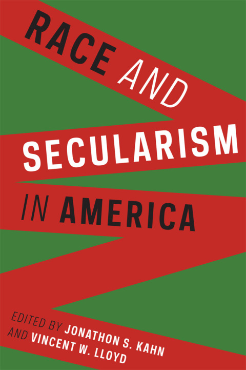 Cover image for book Race and Secularism in America