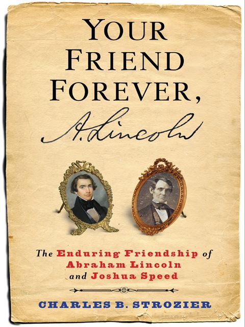 Cover image for book Your Friend Forever, A. Lincoln