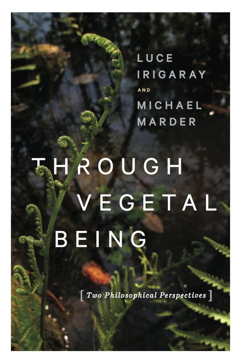 Cover image for book Through Vegetal Being