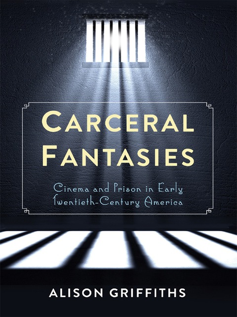 Cover image for book Carceral Fantasies