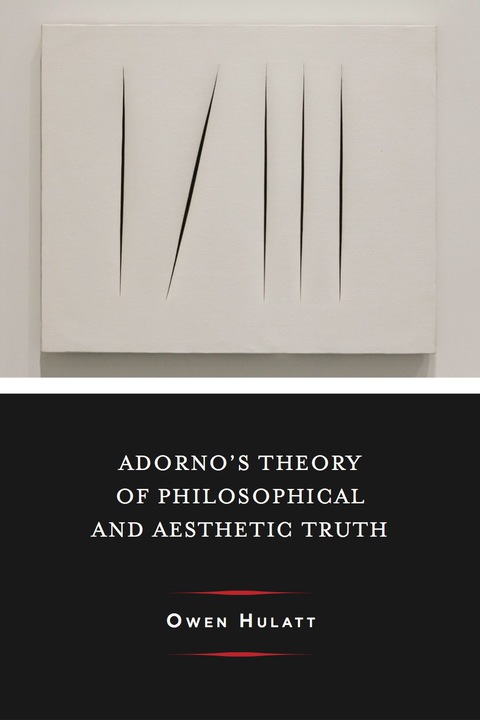 Cover image for book Adorno's Theory of Philosophical and Aesthetic Truth