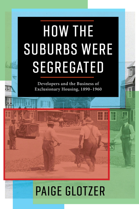Cover image for book How the Suburbs Were Segregated