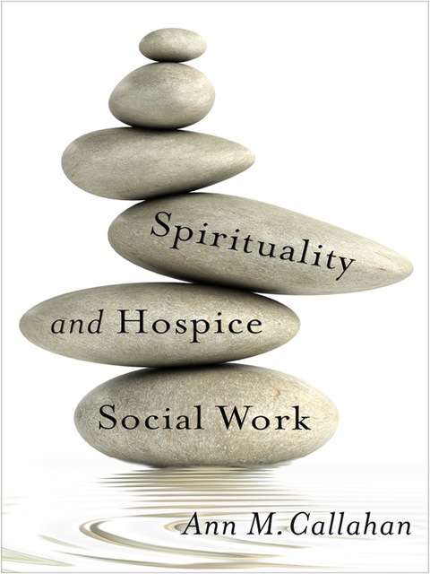 Cover image for book Spirituality and Hospice Social Work