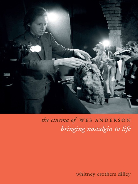 Cover image for book The Cinema of Wes Anderson